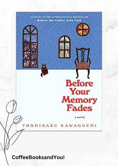 Before Your Memory Fades (2022)